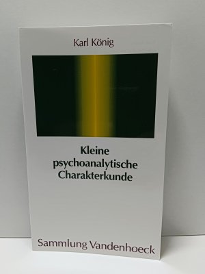 gebrauchtes Buch – Karl König – Kleine psychoanalytische Charakterkunde