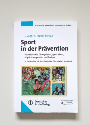 gebrauchtes Buch – Vogt, Lutz; Töpper – Sport in der Prävention - Handbuch für Übungsleiter, Sportlehrer, Physiotherapeuten und Trainer ; mit 91 Tabellen (2011, Zustand gut)