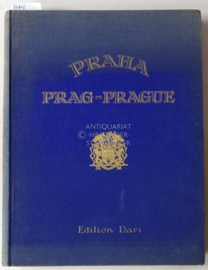 Die Tschechoslovakische Republik: Prag. Europas Städtebau - Volkswirtschaft. Hrsg. auf Beschluss des Rates der Hauptstadt Prag.