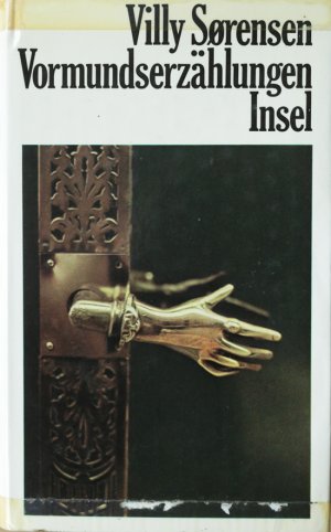 antiquarisches Buch – Villy Sørensen – Vormundserzählungen antiquarisches Buch – Villy Sørensen – Vormundserzählungen