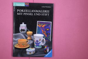 gebrauchtes Buch – Jutta Rintelen – PORZELLANMALEREI MIT PINSEL UND STIFT.