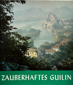 Zauberhaftes Guilin