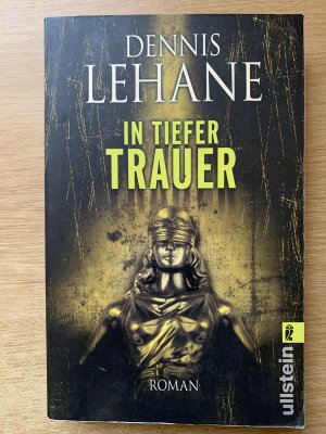 gebrauchtes Buch – Dennis Lehane – In tiefer Trauer