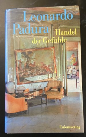 gebrauchtes Buch – Leonardo Padura – Handel der Gefühle (Havanna-Quartett)