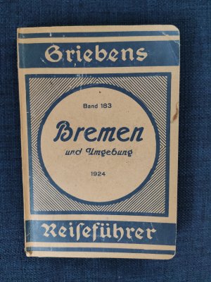 antiquarisches Buch – GRIEBEN /EHLERS,WILHELM – Bremen und Umgebung Griebens Reiseführer, Band 183 mit 2 Karten