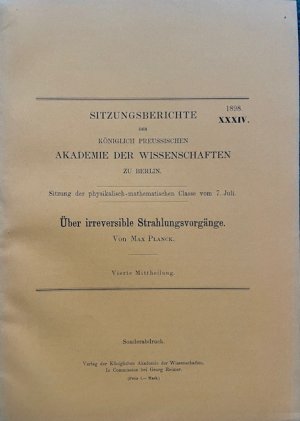 Über irreversible Strahlungsvorgänge. Vierte Mittheilung. Sitzungsberichte der Königlich Preussischen Akademie der Wissenschaften zu Berlin. Sitzung der […]