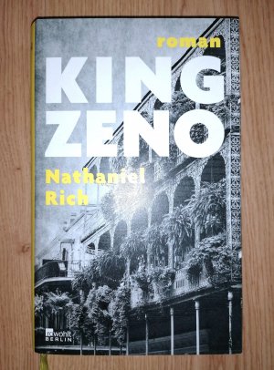 gebrauchtes Buch – Nathaniel Rich – King Zeno