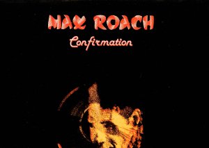 gebrauchter Tonträger – Roach, Max — Max Roach Quartet – Confirmation