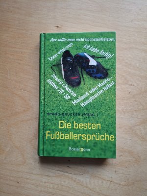 Die besten Fußballersprüche