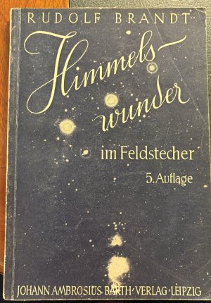 Himmelswunder im Feldstecher - zwei Ausgaben