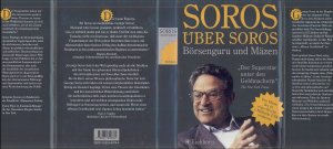 Soros über Soros - Börsenguru und Mäzen