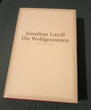 gebrauchtes Buch – Jonathan Littell – Die Wohlgesinnten