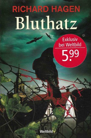 gebrauchtes Buch – Richard Hagen – Bluthatz