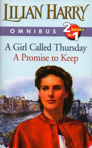 A Girl Called Thursday and A Promise To Keep. 2 Books In One