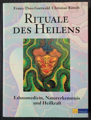 Rituale des Heilens