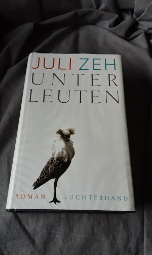 gebrauchtes Buch – Juli Zeh – Unterleuten