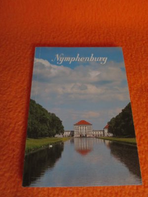 gebrauchtes Buch – Gerhard Hoyer/Elmar D – NYMPHENBURG - SCHLOSS, PARK UND BURGEN - Amtlicher Führer