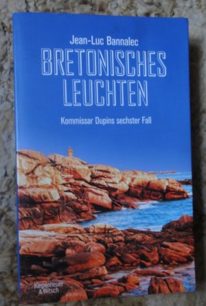 gebrauchtes Buch – Jean-Luc Bannalec – Bretonisches Leuchten - Kommissar Dupins sechster Fall