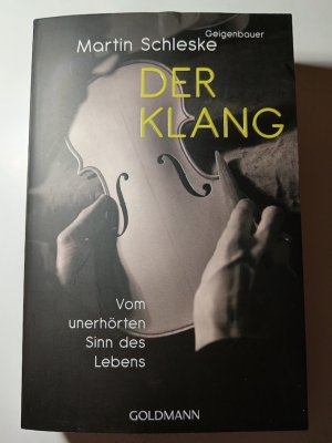 Der Klang - Vom unerhörten Sinn des Lebens