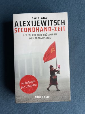 gebrauchtes Buch – Swetlana Alexijewitsch – Secondhand-Zeit - Leben auf den Trümmern des Sozialismus