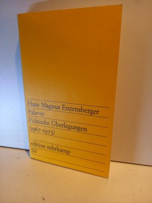 Palaver. Politische Überlegungen (1967-1973). (edition suhrkamp, 696).