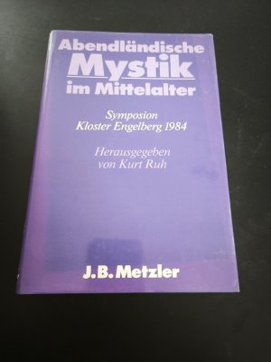 gebrauchtes Buch – Kurt Ruh – Abendländische Mystik im Mittelalter - Symposion Kloster Engelberg DFG-Symposion 1984