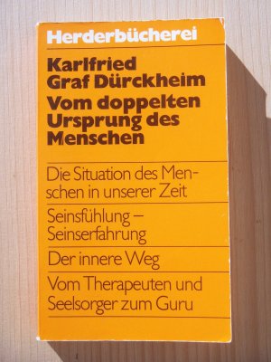 Vom doppelten Ursprung des Menschen: Als Verheißung, Erfahrung, Auftrag