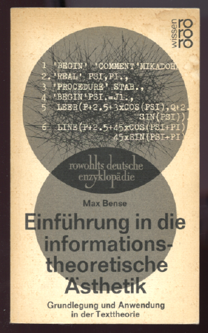 Einführung in die informationstheoretische Ästhetik - Grundlegung und Anwendung in d. Texttheorie