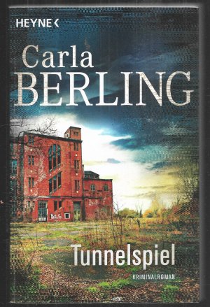 gebrauchtes Buch – Carla Berling – Tunnelspiel