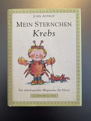 gebrauchtes Buch – John Astrop – Mein Sternchen Krebs