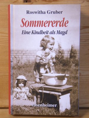 "Sommererde - eine Kindheit als Magd"