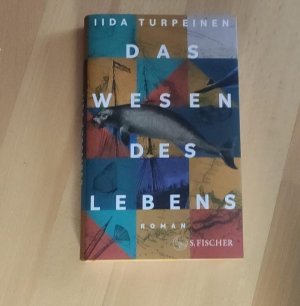 gebrauchtes Buch – Iida Turpeinen – Das Wesen des Lebens