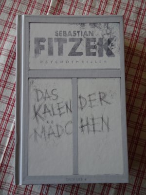 gebrauchtes Buch – Sebastian Fitzek – Das Kalendermädchen - Psychothriller