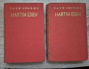 Martin Eden. Roman in zwei Bänden. [2 Bde.] / Jack London, Einzig berechtigte Übersetzung von Erwin Magnus