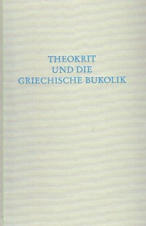 Theokrit und die griechische Bukolik