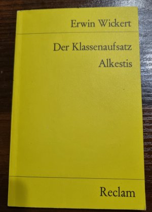 Der Klassenaufsatz Alkestis