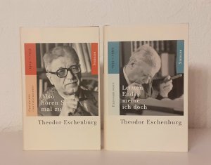 2 X Theodor Eschenburg - Also hören Sie mal zu + Letzten Endes meine ich doch