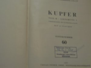 Gmelins Handbuch der anorganischen Chemie Cu Kupfer Systemnr. 60 Teil B1