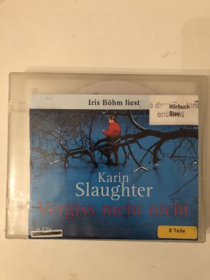 Karin Slaughter - Vergiss mein nicht