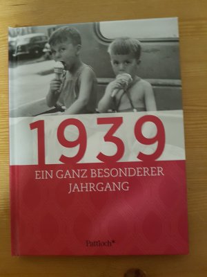 gebrauchtes Buch – Anna Pezold – 1939 - ein ganz besonderer Jahrgang