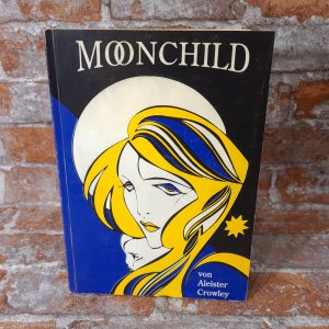 Moonchild von Aleister Crowley