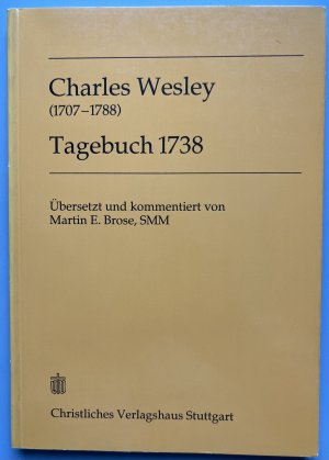 Charles Wesley (1707-1788) Tagebuch 1738