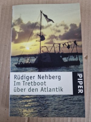 gebrauchtes Buch – Rüdiger Nehberg – Im Tretboot über den Atlantik