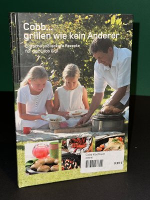 Cobb-Grill: Grillen wie kein Anderer, Kochbuch