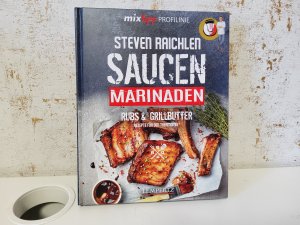 gebrauchtes Buch – Steven Raichlen – Saucen, Marinaden, Rubs & Grillbutter - Rezepte für den Thermomix