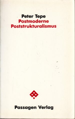 gebrauchtes Buch – Peter Tepe – Postmoderne /Poststrukturalismus