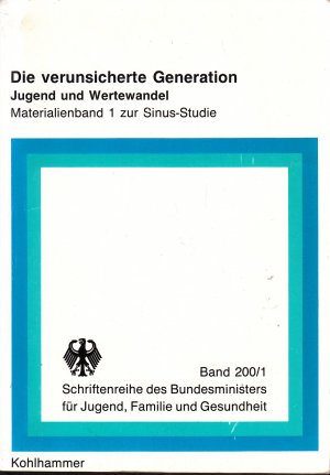 gebrauchtes Buch – zsgest. vom Sinus-Inst – Die verunsicherte Generation. Jugend und Wertewandel