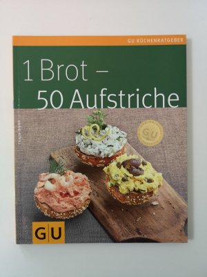 1 Brot - 50 Aufstriche