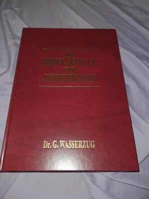 Die Bibelschule für Jedermann Bibelstudium Wasserzug