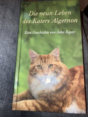 gebrauchtes Buch – John Espey – Die neun Leben des Katers Algernon